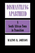 Dismantling Apartheid - Paperback