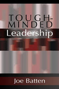 Tough-Minded Leadership - Paperback