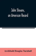 John Stevens, an American record - Paperback