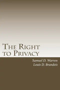 The Right to Privacy: with 2010 Foreword by Steven Alan Childress - Paperback