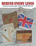 Behind Enemy Lines: Evasion and Escape Aids of World War II - Paperback