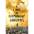 A Land of Permanent Goodbyes - Paperback