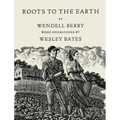 Roots to the Earth: Poems and a Story - Hardcover