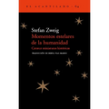 Momentos Estelares de la Humanidad: Catorce Miniaturas Historicas - Paperback