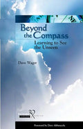 Beyond the Compass: Learning to See the Unseen - Paperback