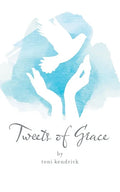 Tweets of Grace - Paperback