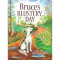 Bruce's Blustery Day - Hardcover