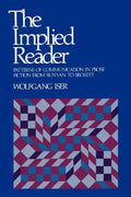 The Implied Reader: Patterns of Communication in Prose Fiction from Bunyan to Beckett - Paperback