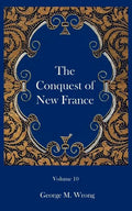 The Conquest of New France - Paperback