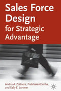 Sales Force Design for Strategic Advantage - Paperback