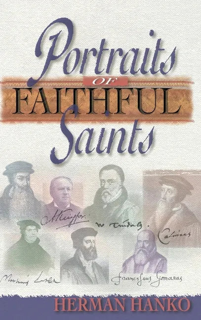 Portraits of Faithful Saints - Hardcover