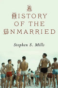 A History of the Unmarried - Paperback