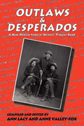 Outlaws & Desperados: A New Mexico Federal Writers' Project Book - Paperback