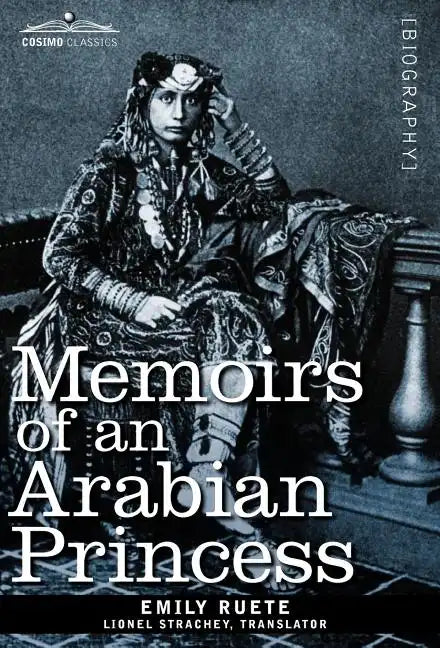 Memoirs of an Arabian Princess - Hardcover