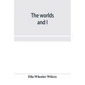 The worlds and I - Paperback