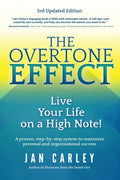 The Overtone Effect: Live Your Life on a High Note! - Paperback