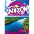 The Amazon River - Library Binding