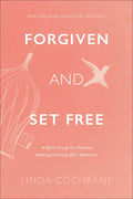 Forgiven and Set Free: A Bible Study for Women Seeking Healing After Abortion - Paperback