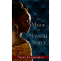The Mayor of Maxwell Street - Library Binding