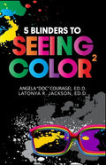 5 Blinders to Seeing Color - Paperback