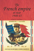 The French Empire at War, 1940-1945 - Paperback