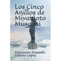Los Cinco Anillos de Miyamoto Musashi - Paperback