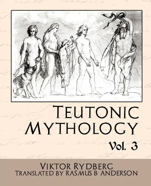 Teutonic Mythology Vol 3 - Paperback