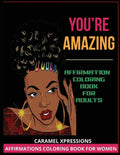 You're Amazing Coloring Book - Paperback