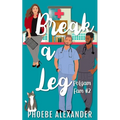 Break a Leg - Paperback