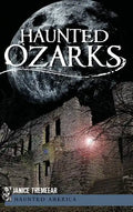 Haunted Ozarks - Hardcover
