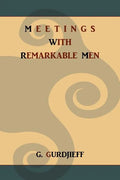 Meetings with Remarkable Men - Paperback