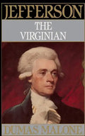 Jefferson the Virginian - Volume I - Paperback