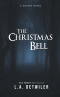 The Christmas Bell: A Horror Novel - Paperback