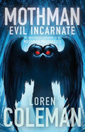 Mothman: Evil Incarnate - Paperback