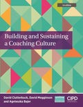 Building and Sustaining a Coaching Culture - Paperback