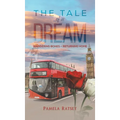 The Tale of a Dream - Hardcover