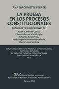 Las Pruebas En Los Procesos Constitucionales - Paperback