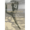 Great Space of Desire: Writing for Personal Evolution - Paperback