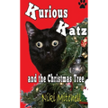 Kurious Katz and the Christmas Tree: Large Print - Hardcover