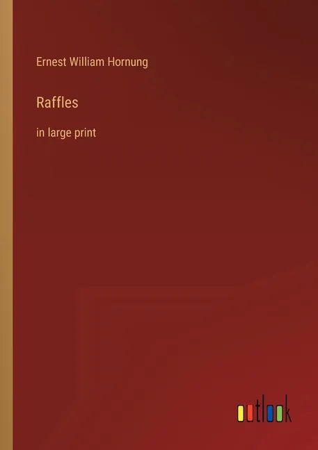 Raffles: in large print - Paperback