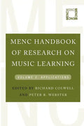 Menc Handbook of Research on Music Learning: Volume 2: Applications - Paperback