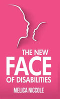 The New Face of Disabilities - Hardcover