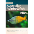 Australian Rainbowfish: Problems with aquarium and how to solve them - Paperback