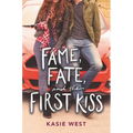 Fame, Fate, and the First Kiss - Paperback