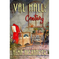 Val Hall: Century - Paperback