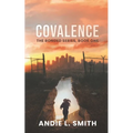 Covalence: The Bonded Series, Book One - Paperback