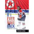 If I Ever Make it Back: Coaching Hockey in North Korea - Hardcover