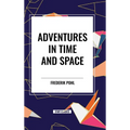 Adventures in Time and Space - Hardcover