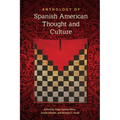 Anthology of Spanish American Thought and Culture - Paperback