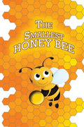 The Smallest Honey Bee - Paperback